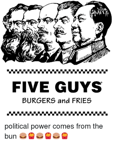 five-guys-burgers-and-fries-political-power-comes-from-the-3368368