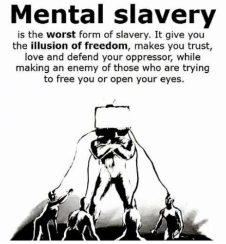 Mental slavery