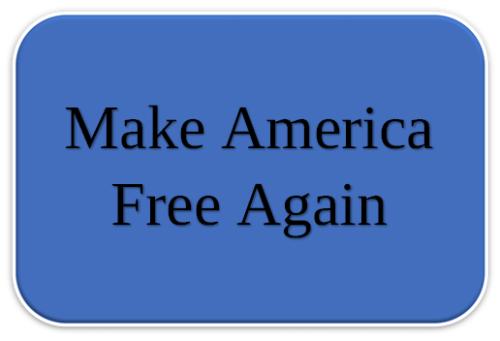 Make America Free Again