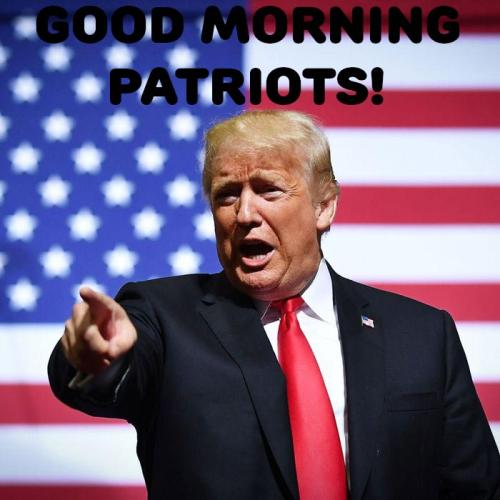 GOOD MORNING PATS TRUMP