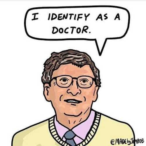 bill-gates-i-identify-as-a-doctor
