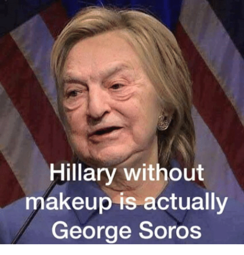 hillary-without-makeup-is-actually-george-soros-7096464