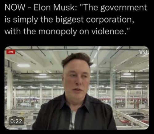 quote-elon-must-government-biggest-corporation-monopoly-on-violence