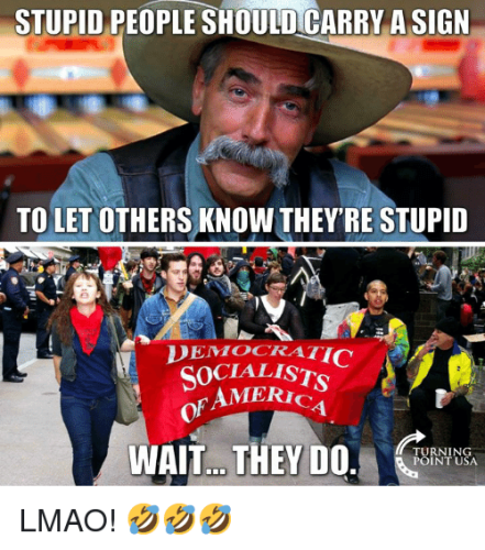 stupid-people-shouldcarry-a-sign-to-let-others-know-theyre-38415459