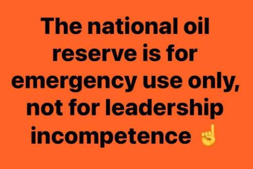 national-oil-reserve-for-emergency-use-not-leadership-incompetence
