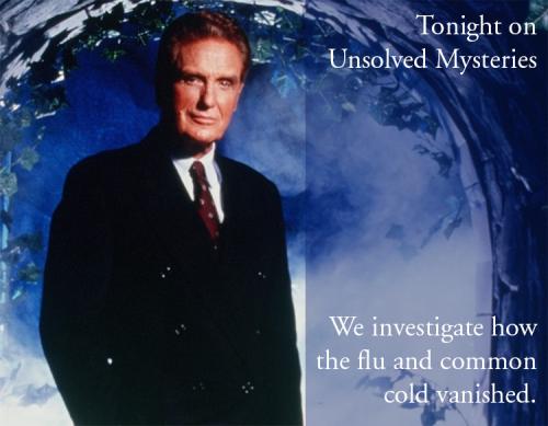 Unsolved Mysteries Flu