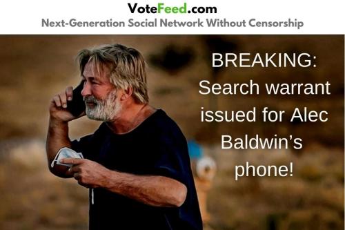 BREAKING Search warrant issued for Alec Baldwins  phone