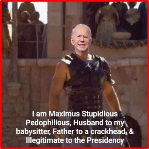 Biden Maximus Stupidious Pedophilious