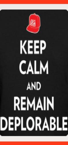 Remain deplorable