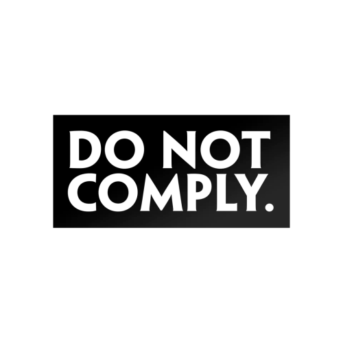donotcomply_sticker