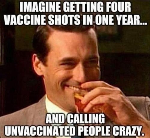 4 shots in a year, and they call US crazy