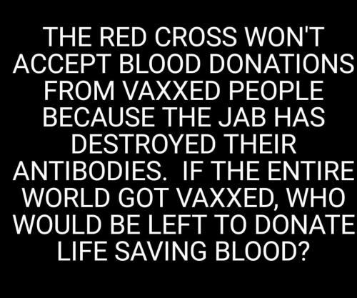 the red cross won't accept blood donations from vaxxed