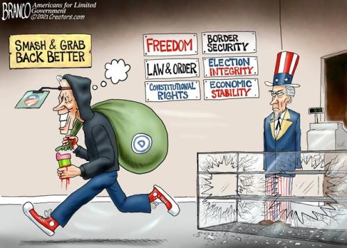 Smash and grab back better Biden