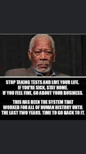 StopTakingTestsLiveYourLifeSickStayHomeFeelFineGoAboutYourBusiness