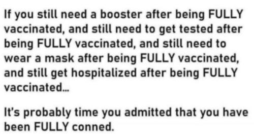 Vaccinated - Or fully conned