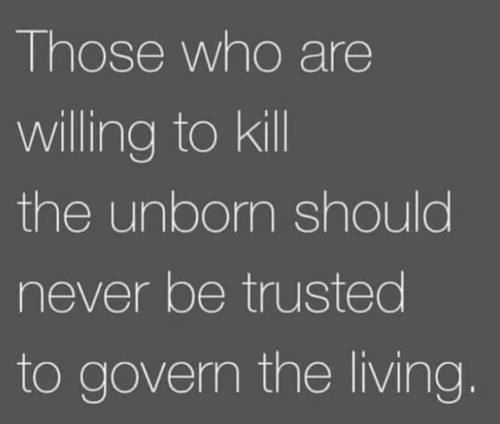Those willing to kill unborn