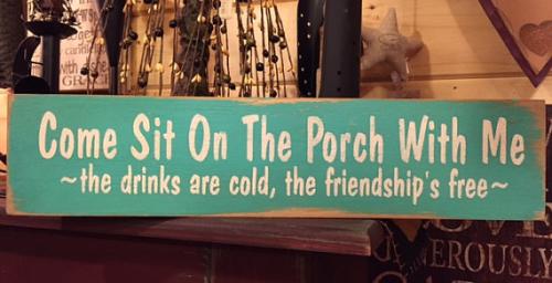 Sit on the porch with me