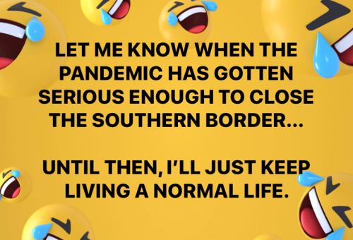 pandemic bad enuf to close border