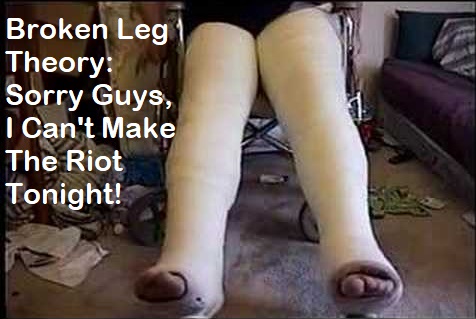 Broken Leg Can't Make Riot Tonigh
