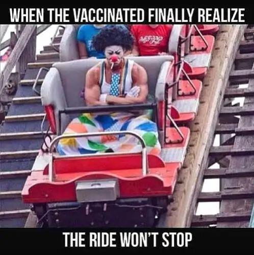 clowns-when-vaccinated-finally-realize-ride-wont-stop.jpg