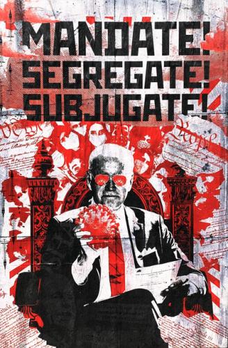 Mandate Segregate Subjugate