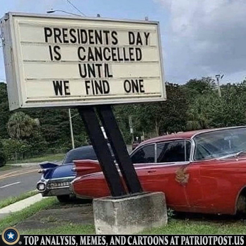 Presidents Day Cancelled