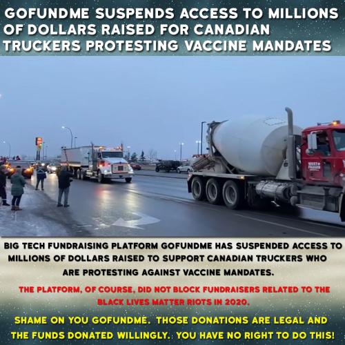 GOFUNDME FUCKS CANADIAN TRUCKERS