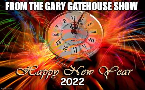 FROMGARYGATEHOUSESHOWHAPPYNEWYEAR