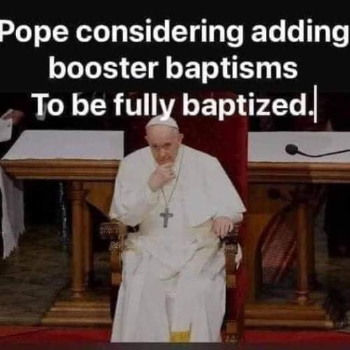 pope-adding-booster-baptisms-fully-baptized