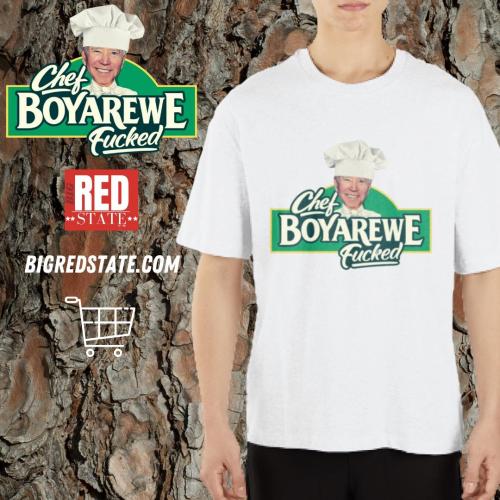 Chef Boy are we fucked t shirts