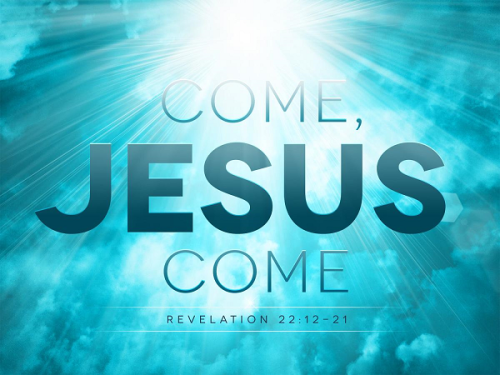 Come Jesus Come