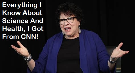 Justice Sotomayor I Got From CNN Health and Science