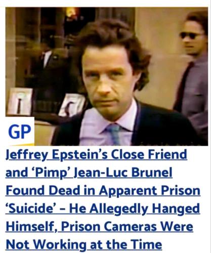 Epstein's Pimp Jean-Luc Brunel Suicided