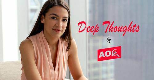 DeepThoughtsByAOC