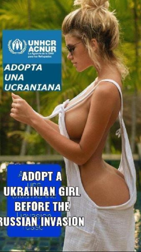 Ukrain -Adopt a girl before Russia invades