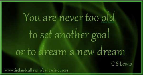 You are never too old
