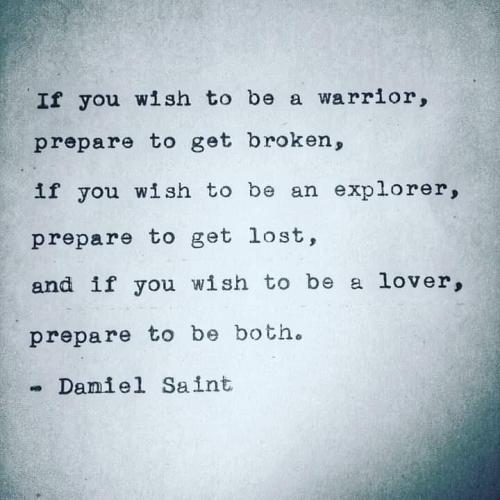 DanielSaintWarriorBrokenExplorerLostLoverBoth