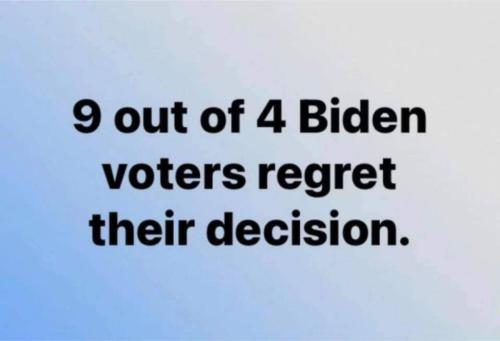 9 out of 4 voters regret