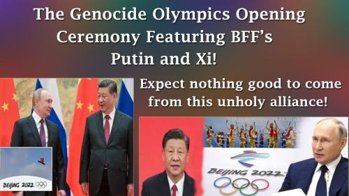 Xi and Putin at the Genocide Olympics