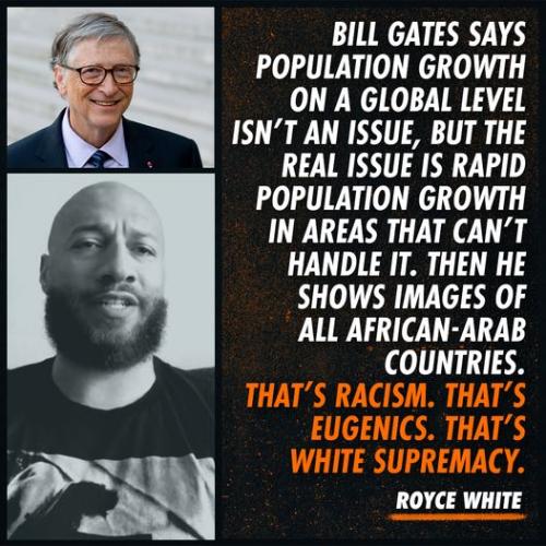 BillGatesPopulationGrowthAreasCantHandleWhiteSupremacyRoyceWhite
