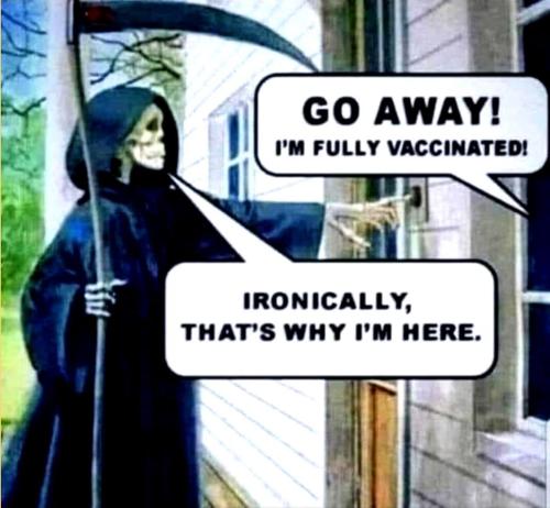 Grim Reaper ~I've Come for The Vaccinated~