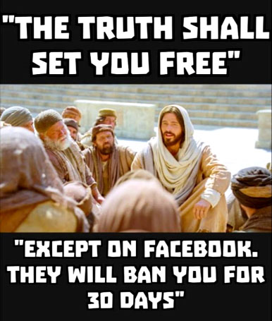 Truth Shall Set You Free ~Except on FakeBook~