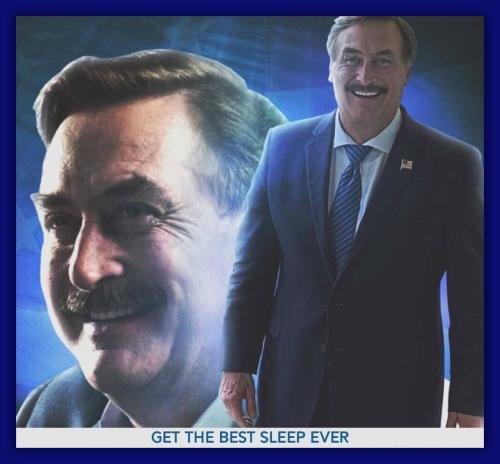 Mike Lindell God Sent him