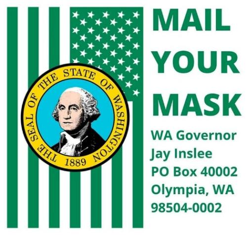 SMALL Mail your mask to Jay Inslee