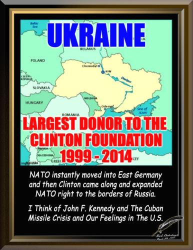 Clinton and The Ukraine
