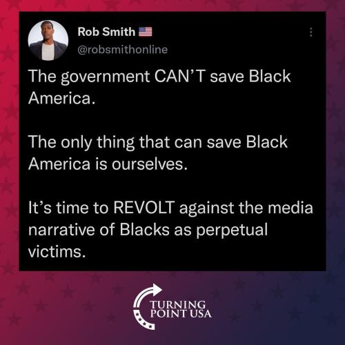 GovernmentCannotSaveBlackAmericaOnlyThingOurselvesRevoltVSMediaNarrativePerpetualVictims