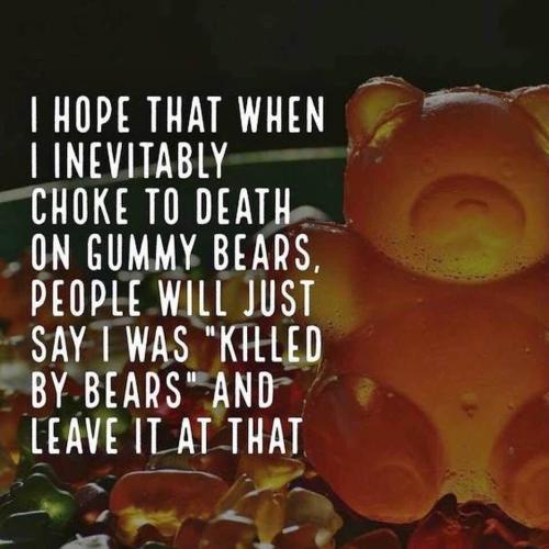 Gummy Bears - Killed by bears