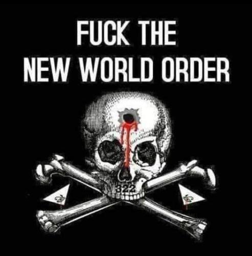 FUCK NEW WORLD ORDER
