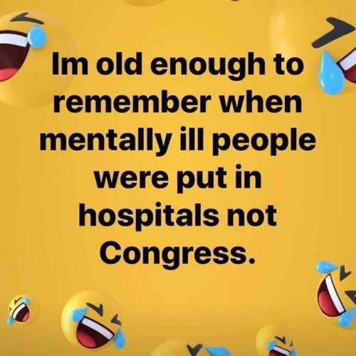 Funny - Mentally ill - Congress
