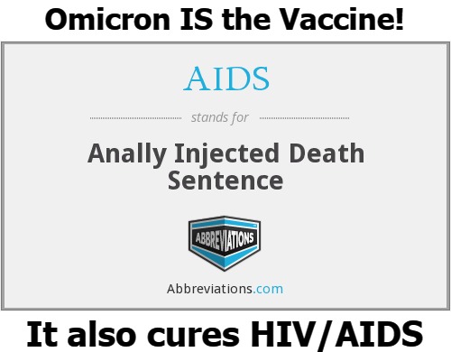 Omicron is the vaccine